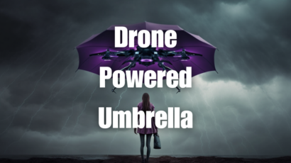 Drone Powered Umbrella