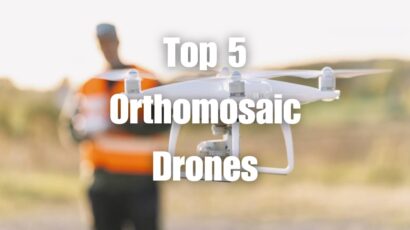 Top 5 Orthomosaic Drones